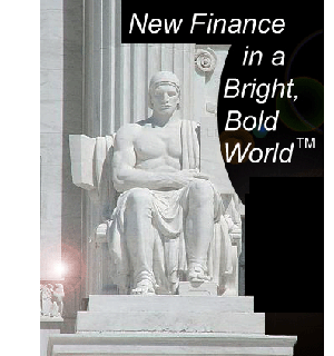 New Finance in a Bright, Bold Future.(TM)